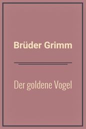 Der goldene Vogel