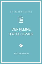 Der kleine Katechismus