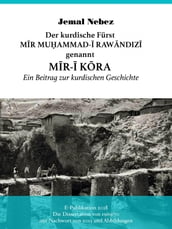 Der kurdische Fürst MIR MUHAMMAD AL-RAWNDIZI genannt MIR-I KRA