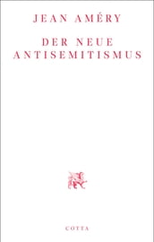 Der neue Antisemitismus