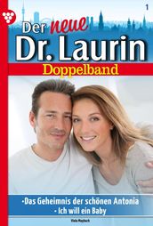 Der neue Dr. Laurin Doppelband 1  Arztroman
