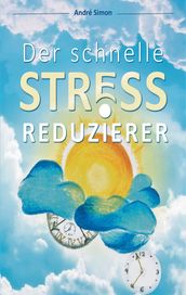 Der schnelle Stressreduzierer