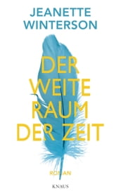 Der weite Raum der Zeit