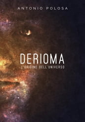 Derioma - L origine dell universo