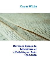 Derniers Essais de Littérature et d Esthétique : Août 1887-1890
