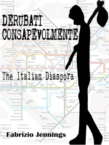 Derubati consapevolmente - the italian diaspora - Fabrizio Jennings