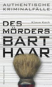 Des Mörders Barthaar