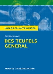 Des Teufels General. Königs Erläuterungen.