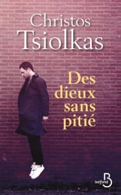 Des dieux sans pitié