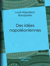 Des idées napoléoniennes