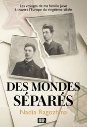 Des mondes séparés