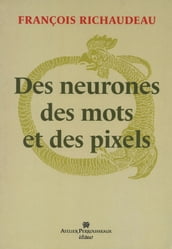 Des neurones, des mots et des pixels