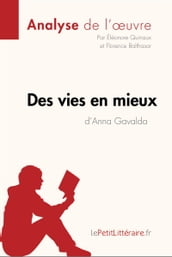 Des vies en mieux d Anna Gavalda (Analyse de l oeuvre)