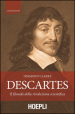 Descartes. Il filosofo della rivoluzione scientifica