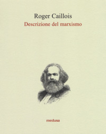 Descrizione del marxismo - Roger Caillois