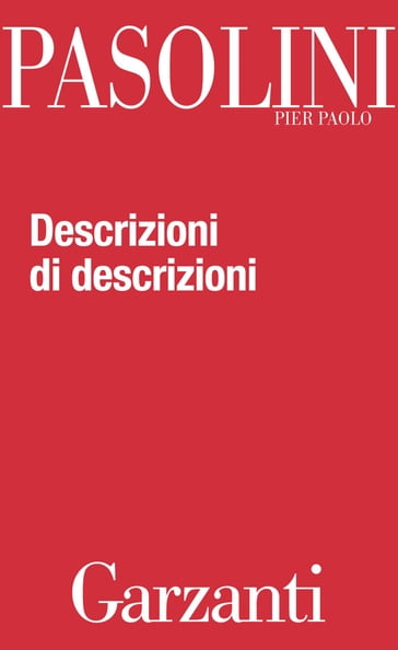 Descrizioni di descrizioni - Pier Paolo pasolini