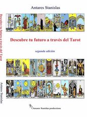 Descubre Tu Futuro A Través Del Tarot