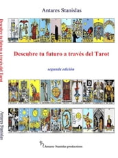 Descubre tu futuro a través del Tarot