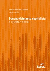 Desenvolvimento capitalista e questão social