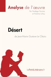 Désert de Jean-Marie Gustave Le Clézio (Analyse de l oeuvre)