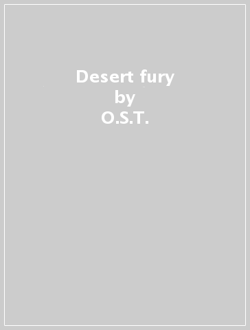 Desert fury - O.S.T.