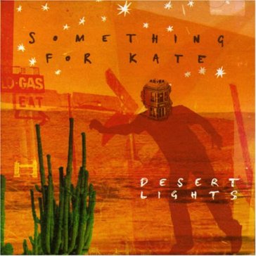 Desert lights - SOMETHING FOR KATE