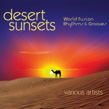 Desert sunsets - AA.VV. Artisti Vari