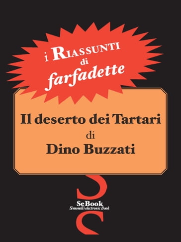 Il Deserto dei Tartari di Dino Buzzati -RIASSUNTO - Farfadette