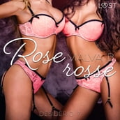 Desiderio 7: Rose rosse - racconto erotico