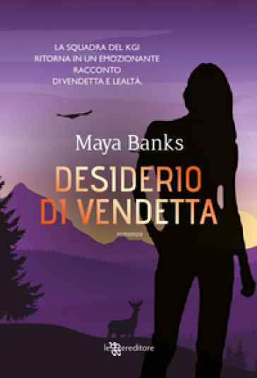 Desiderio di vendetta - Maya Banks