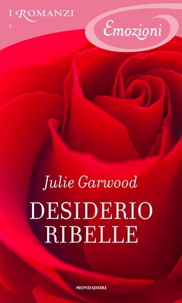 Desiderio ribelle (I Romanzi Emozioni) - Julie Garwood