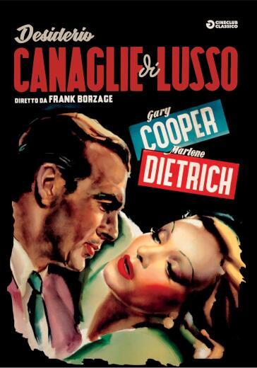 Desiderio/Canaglie Di Lusso - Frank Borzage