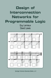 Design of Interconnection Networks for Programmable Logic