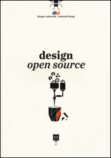 Design open source. Ediz. italiana e inglese