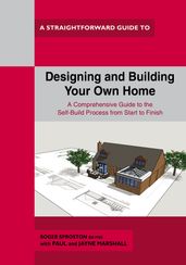 Designing And Building Your Own Home