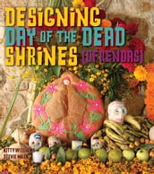 Designing Day of the Dead Shrines