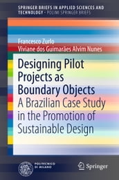 Designing Pilot Projects as Boundary Objects