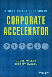 Designing the Successful Corporate Accelerator