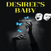 Desiree s Baby