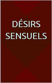 Désirs sensuels