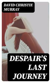 Despair s Last Journey