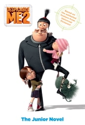 Despicable Me 2: The Junior Novel