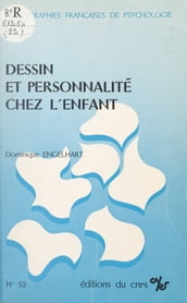 Dessin et personnalité chez l enfant : études à partir d une épreuve multiple de dessins