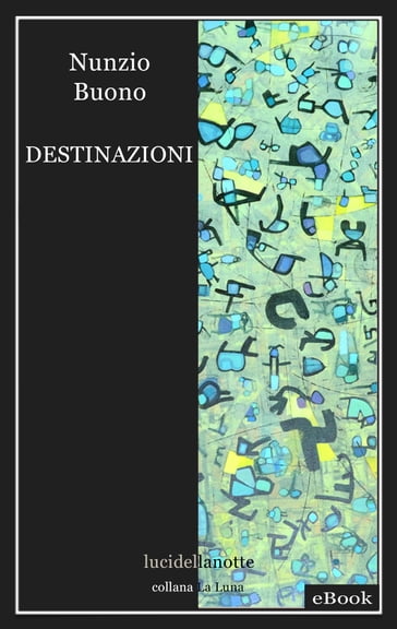 Destinazioni - Nunzio Buono