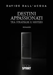 Destini appassionati