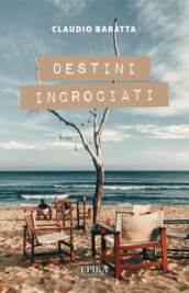 Destini incrociati