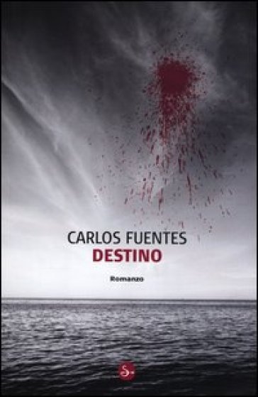 Destino - Carlos Fuentes