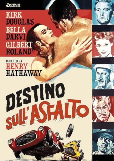 Destino Sull'Asfalto - Henry Hathaway