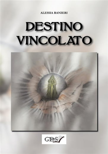 Destino Vincolato - Alessia Ranieri