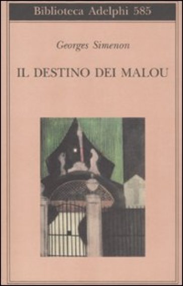 Destino dei Malou (Il) - Georges Simenon